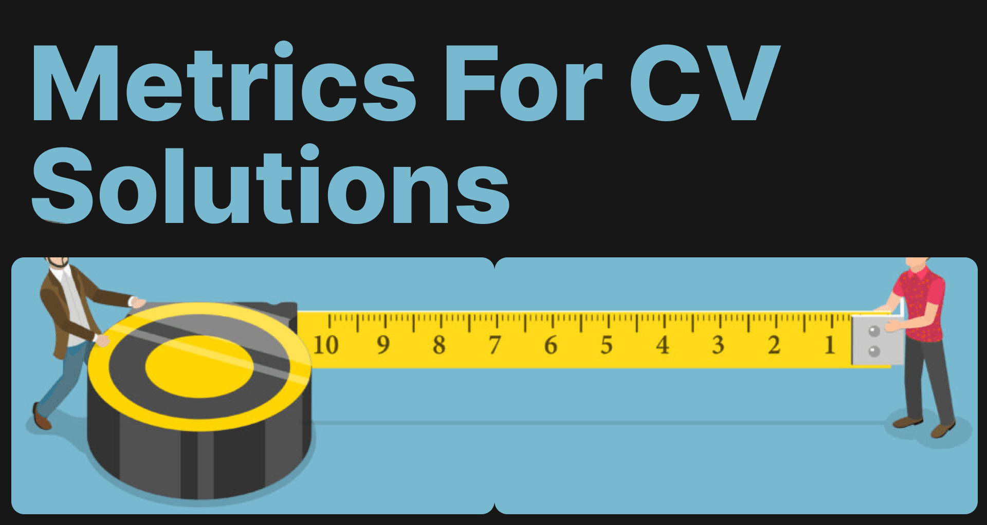Key Metrics To Monitor Computer Vision Solutions